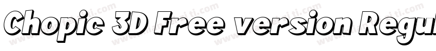 Chopic 3D Free version Regular字体转换
